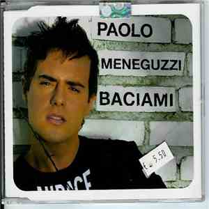 Paolo Meneguzzi - Baciami download mp3