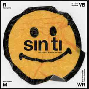 Rawayana, Willy Rodriguez, Cultura Profética, McKlopedia La Vida Bohème - Sin Tí download mp3
