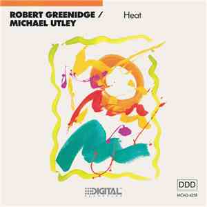 Robert Greenidge, Michael Utley - Heat download mp3