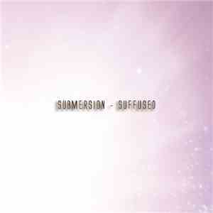 Submersion - Suffused download mp3