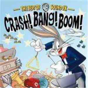 Various - Crash! Bang! Boom! The Best Of WB Sound FX download mp3