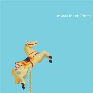Various - Music For Children download mp3