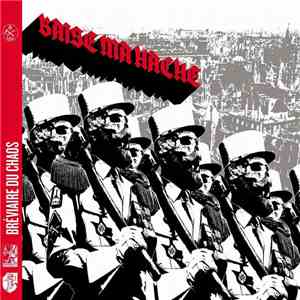Baise Ma Hache - Bréviaire Du Chaos download mp3