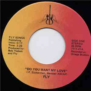 Fly  - Do You Want My Love download mp3