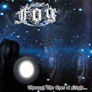 Fog  - Through The Eyes Of Night... Winged They Come mp3 download