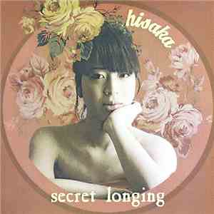Hisaka - Secret Longing download mp3