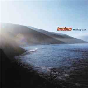 Incubus  - Morning View download mp3