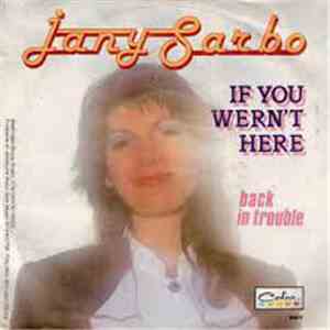 Jany Sarbo - If You Weren't Here download mp3