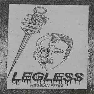 Legless - Hessian Rites download mp3