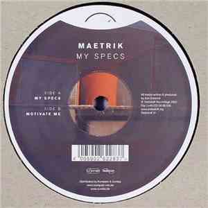 Maetrik - My Specs download mp3