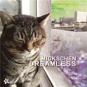 Mickschen - Dreamless download mp3