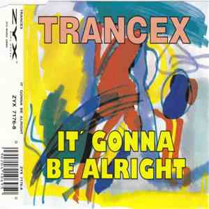 Trancex - It's Gonna Be Alright download mp3