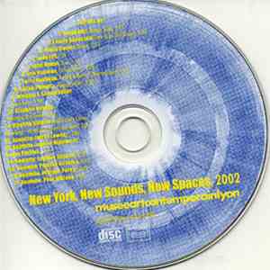Various - New York, New Sounds, News Spaces, 2002 download mp3