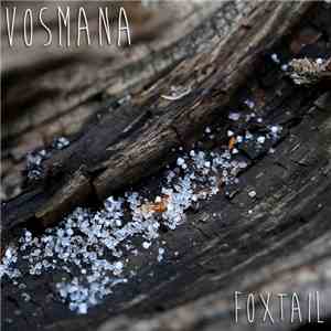 Foxtail - Vosmana download mp3