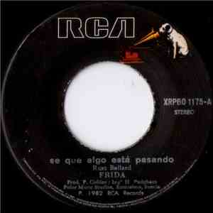 Frida - Sé Que Algo Esta Pasando = I Know There's Something Going On download mp3