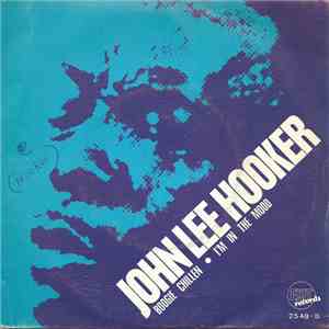 John Lee Hooker - Boogie Chillen / I'm In The Mood download mp3