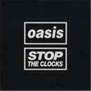 Oasis  - Stop The Clocks download mp3
