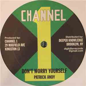 Patrick Andy - Don't Worry Yourself / Leave The Door download mp3