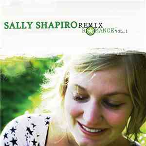Sally Shapiro - Remix Romance Vol. 1 download mp3