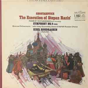 Shostakovich - Moscow Philharmonic With Vitaly Gromadsky (Bass) & RSFSR Russian Chorus, Kiril Kondrashin - The Execution Of Stepan Razin (Poem By Yevtushenko)/Symphony No. 9  download mp3
