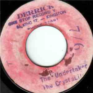 The Crystalites - The Undertaker / Stop That Man download mp3