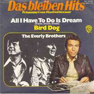 The Everly Brothers - All I Have To Do Is Dream (Dream, Dream, Dream) / Bird Dog download mp3