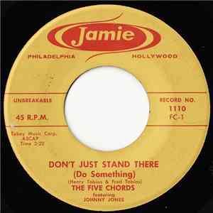 The Five Chords - Don't Just Stand There (Do Something) / Love Is Like Music (Do Re Mi) download mp3