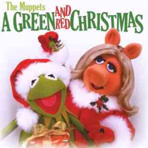 The Muppets - A Green And Red Christmas download mp3
