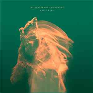 The Temperance Movement - White Bear download mp3