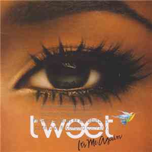 Tweet - It's Me Again download mp3