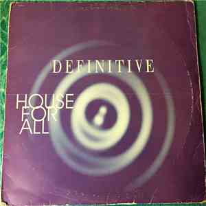 Various - Definitive - House For All mp3 download