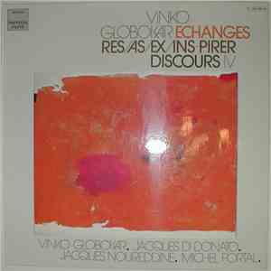 Vinko Globokar - Echanges / Res/As/Ex/Ins-Pirer / Discours IV download mp3