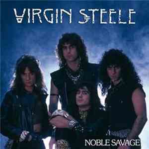 Virgin Steele - Noble Savage download mp3