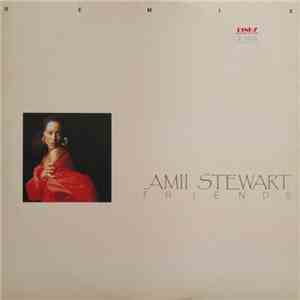 Amii Stewart - Friends (Remix) download mp3