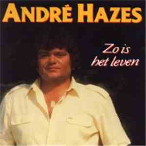 André Hazes - Zo is het leven download mp3