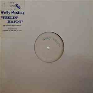 Bobby Harding - Feelin' Happy (The Terrance Parker Mixes) download mp3