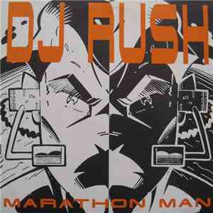 DJ Rush - Marathon Man download mp3