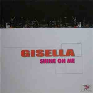 Gisella - Shine On Me download mp3