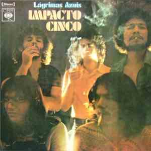 Impacto Cinco - Lágrimas Azuis download mp3