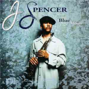 J. Spencer - Blue Moon download mp3