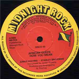 Junior Keating & Stanley Braveman - African Queen - How You Mean download mp3