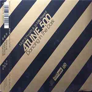Matt Schwartz & Jo Mills Present 4Tune 500 - Dancing In The Dark download mp3