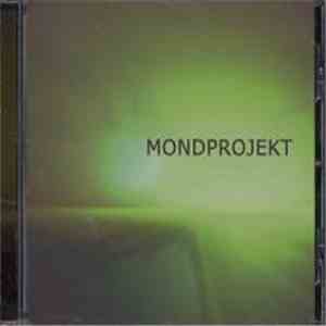 Mondprojekt - Mondprojekt download mp3