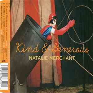 Natalie Merchant - Kind & Generous download mp3