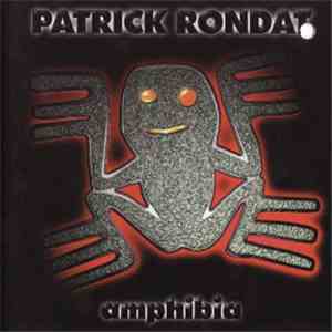 Patrick Rondat - Amphibia download mp3