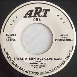 Randy Luck - I Was A Teen-Age Cave Man download mp3