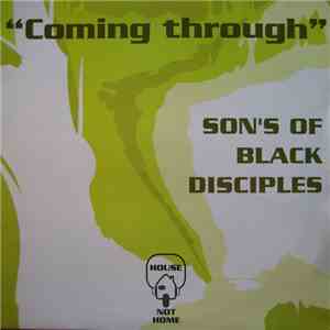 Son's Of Black Disciples - Coming Through mp3 download