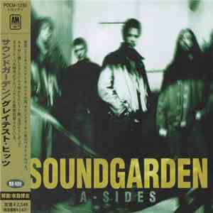 Soundgarden - A-Sides download mp3
