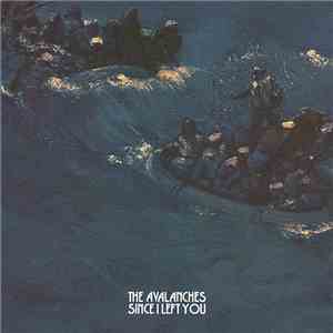 The Avalanches - Since I Left You download mp3