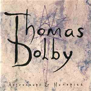 Thomas Dolby - Astronauts & Heretics download mp3